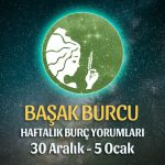 Başak Burcu Haftalık Burç Yorumu 30 Aralık - 5 Ocak