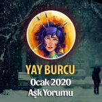 Yay Burcu Ocak 2020 Aşk Yorumu