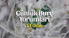 11 Ocak 2023 Günlük Burç Yorumları