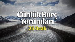25 Ocak 2023 Günlük Burç Yorumları
