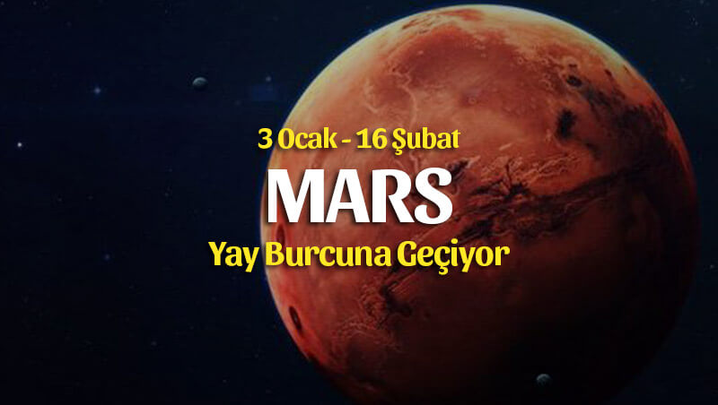 Mars Yay Transiti Burçlara Etkileri – 3 Ocak 2020