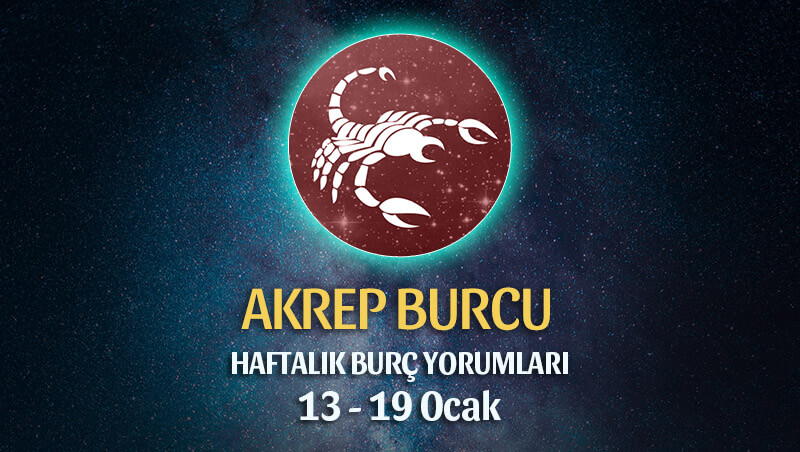 Akrep Burcu Haftalık Burç Yorumu 13 - 19 Ocak