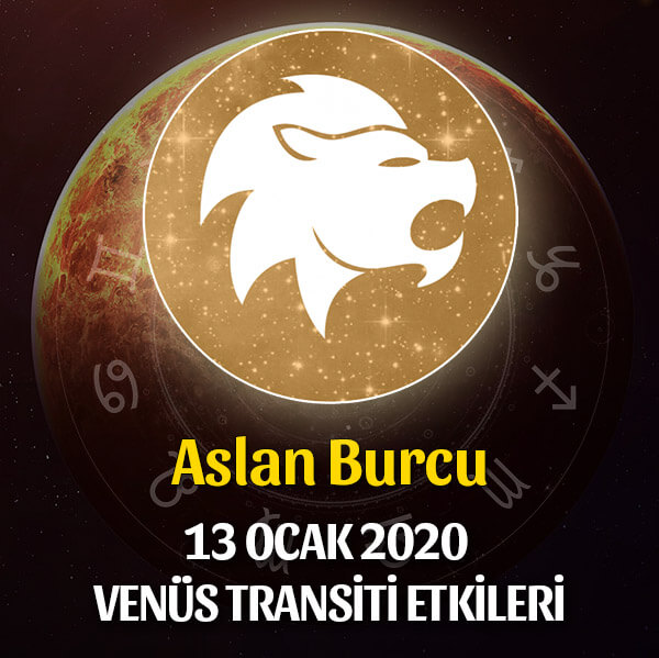 Aslan Venüs Transiti Etkileri - 13 Ocak 2020