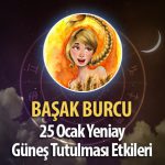 Başak Burcu Yeniay Etkileri 25 Ocak