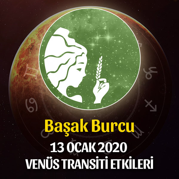 Başak Venüs Transiti Etkileri - 13 Ocak 2020