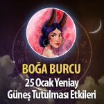 Boğa Burcu Yeniay Etkileri 25 Ocak