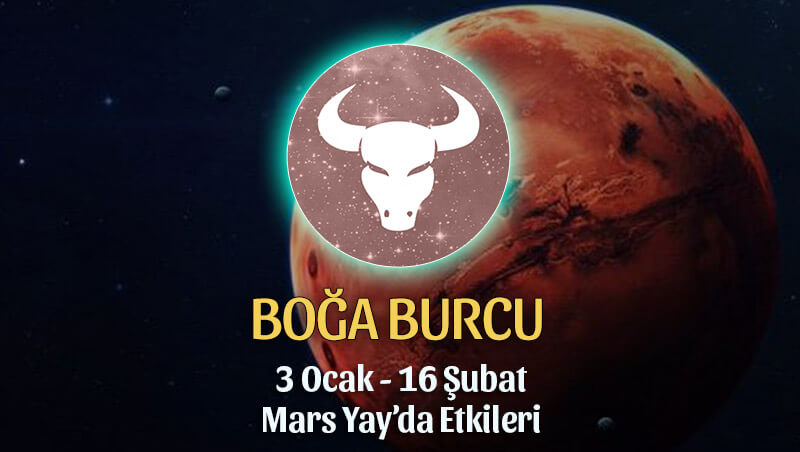 Boğa Burcu 3 Ocak Mars Yay Transiti Etkileri