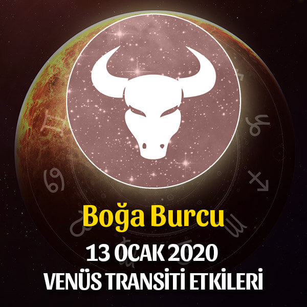 Boğa Venüs Transiti Etkileri - 13 Ocak 2020