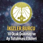 İkizler Burcu 10 Ocak Dolunay ve Ay Tutulması Etkileri