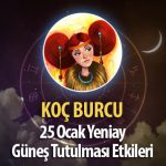 Koç Burcu Yeniay Etkileri 25 Ocak