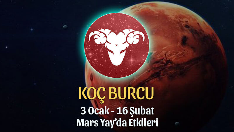 Koç Burcu 3 Ocak Mars Yay Transiti Etkileri