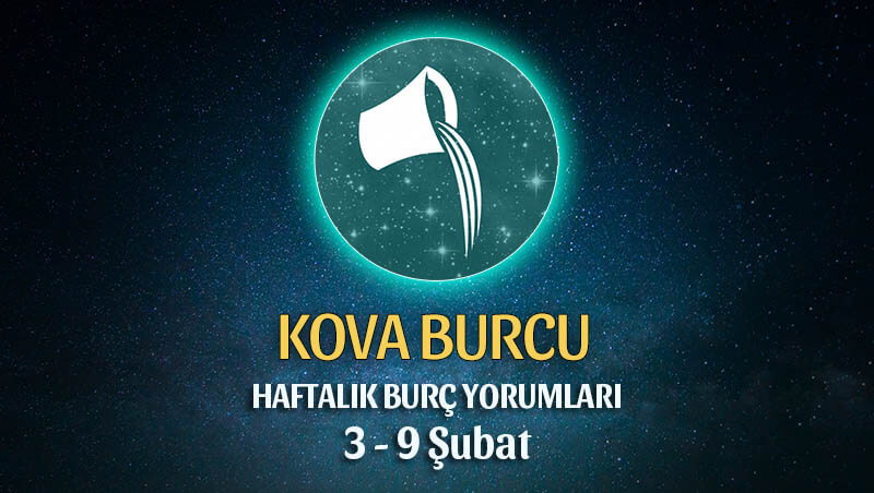 Kova Burcu Haftalık Burç Yorumu 3 - 9 Şubat