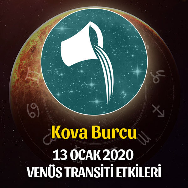 Kova Venüs Transiti Etkileri - 13 Ocak 2020
