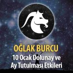 Oğlak Burcu 10 Ocak Dolunay ve Ay Tutulması Etkileri