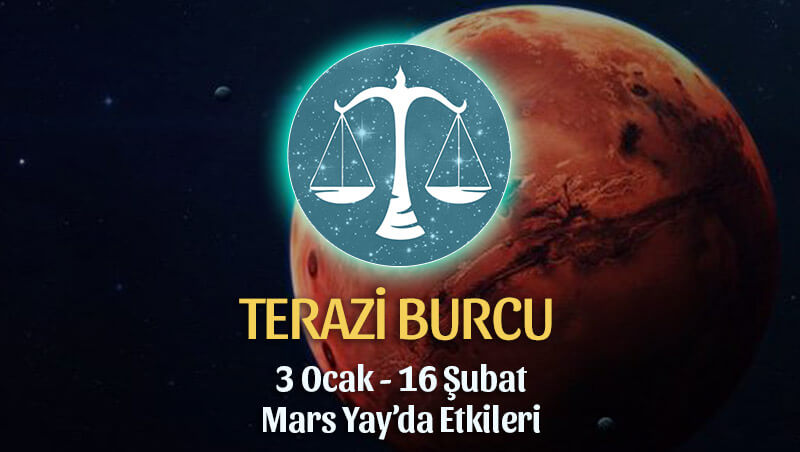 Terazi Burcu 3 Ocak Mars Yay Transiti Etkileri