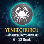 Yengeç Burcu Haftalık Burç Yorumu 6 - 12 Ocak