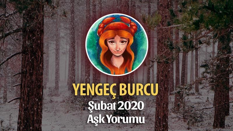 Yengeç Burcu Şubat 2020 Aylık Aşk Yorumu