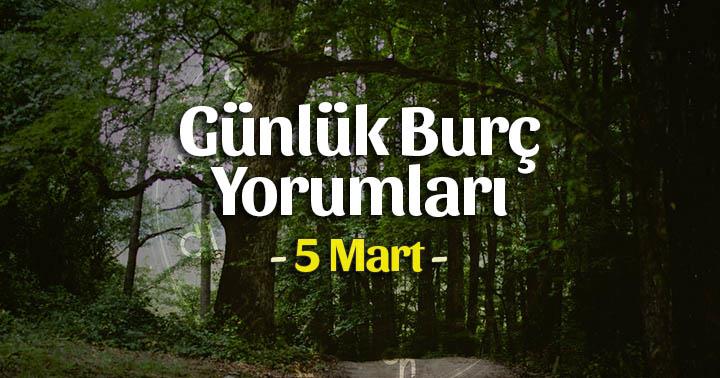 5 Mart 2020 Günlük Burç Yorumları