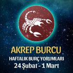 Akrep Burcu Haftalık Burç Yorumu 24 Şubat - 1 Mart