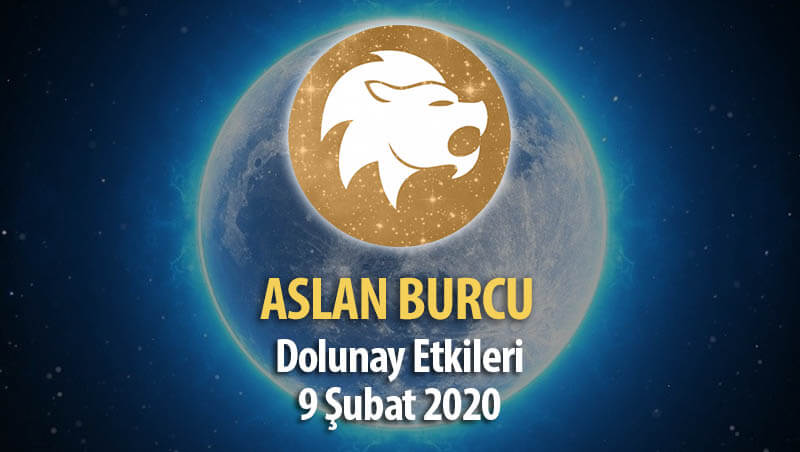 Aslan Burcu 9 Şubat 2020 Dolunay Etkileri