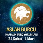 Aslan Burcu Haftalık Burç Yorumu 24 Şubat - 1 Mart