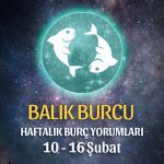 Balık Burcu Haftalık Burç Yorumları 10 - 16 Şubat