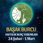 Başak Burcu Haftalık Burç Yorumu 24 Şubat - 1 Mart