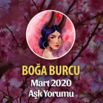 Boğa Burcu Mart 2020 Aşk Yorumu