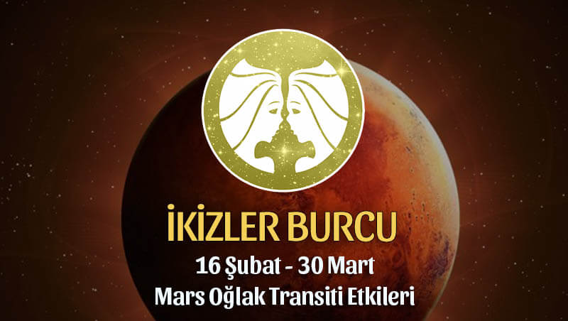 İkizler Burcu Mars Oğlak Transiti Etkileri