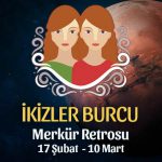 İkizler Burcu Merkür Retrosu Etkileri 17 Şubat - 10 Mart 2020