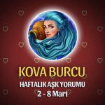 Kova Burcu Haftalık Aşk Yorumu 2 - 8 Mart