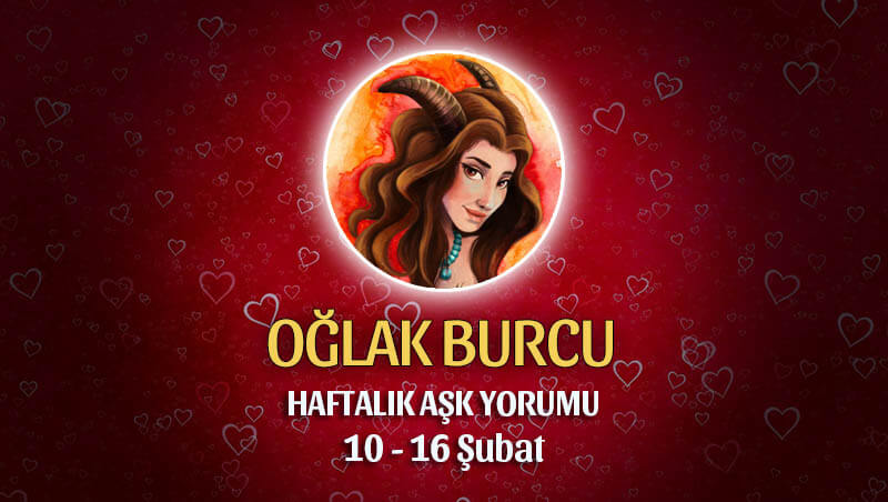 Oğlak Burcu Haftalık Aşk Yorumu 10 - 16 Şubat