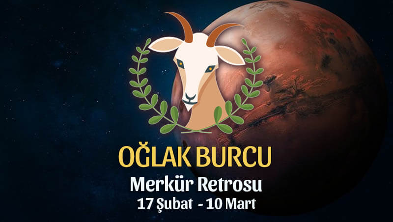 Oğlak Burcu Merkür Retrosu Etkileri 17 Şubat - 10 Mart 2020