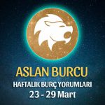 Aslan Burcu Haftalık Burç Yorumu 23 - 29 Mart