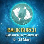 Balık Burcu Haftalık Burç Yorumu 9 - 15 Mart