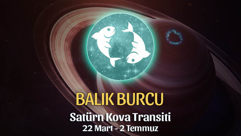 Balık Burcu Satürn Kova Transiti Etkileri