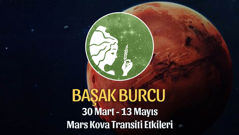 Başak Burcu Mars Kova Transiti - 30 Mart 2020