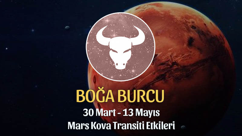 Boğa Burcu Mars Kova Transiti - 30 Mart 2020