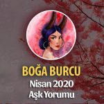 Boğa Burcu Nisan 2020 Aylık Aşk Yorumu