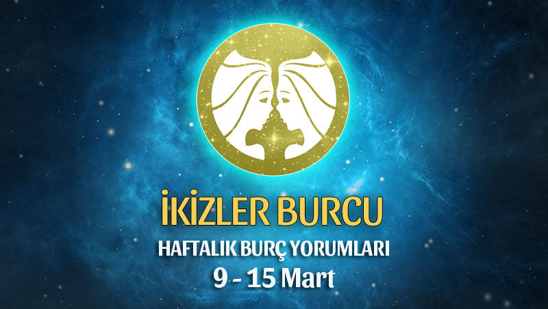 İkizler Burcu Haftalık Burç Yorumu 9 - 15 Mart