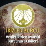 İkizler Burcu Venüs İkizler Transiti Etkileri