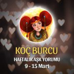 Koç Burcu Haftalık Aşk Yorumu 9 - 15 Mart