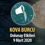 Kova Burcu Dolunay Etkileri - 9 Mart 2020