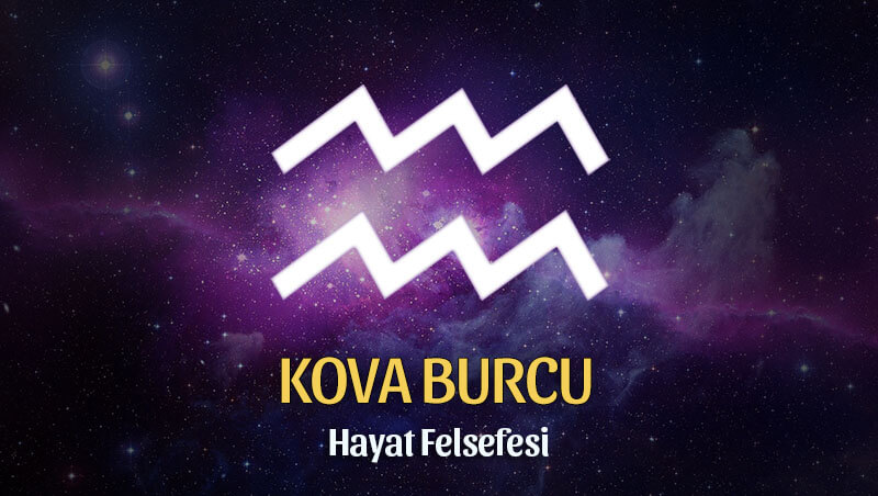 Kova Burcu Hayat Felsefesi