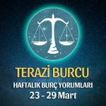 Terazi Burcu Haftalık Burç Yorumu 23 - 29 Mart