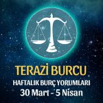 Terazi Burcu Haftalık Burç Yorumu 30 Mart - 5 Nisan