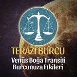 Terazi Burcu Venüs Boğa Transiti Etkileri