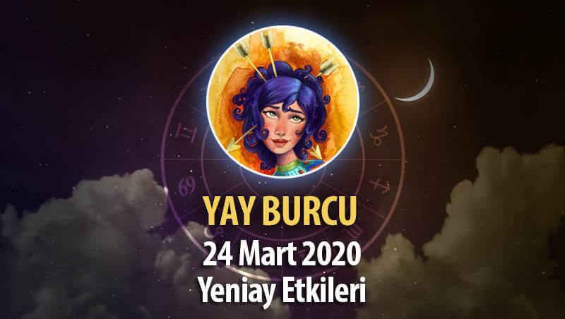 Yay Burcu Yeniay Etkileri 24 Mart 2020