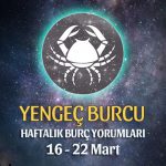 Yengeç Burcu Haftalık Burç Yorumu 16 - 22 Mart 2020