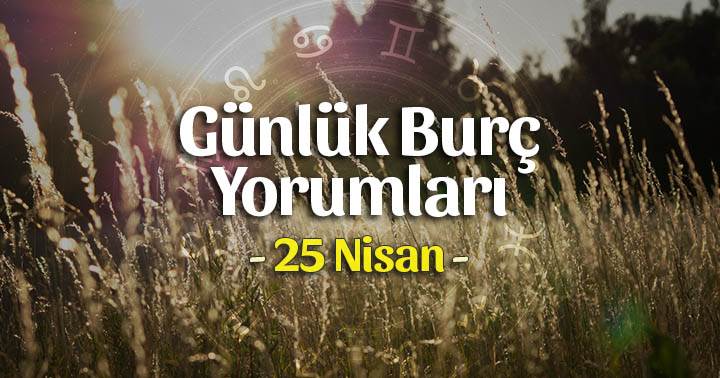 Günlük Burç Yorumları